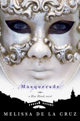 Masquerade : a Blue Bloods novel