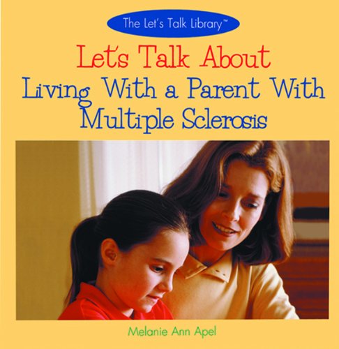 Let's talk about living with a parent with multiple sclerosis