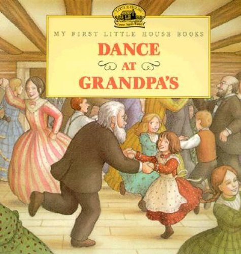 Dance at Grandpa's : adapted from the little house books by Laura Ingalls Wilder