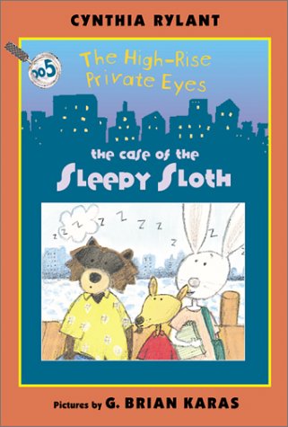 The high-rise private eyes : the case of the sleepy sloth