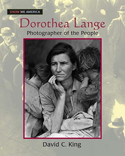 Dorothea Lange : photographer of the people