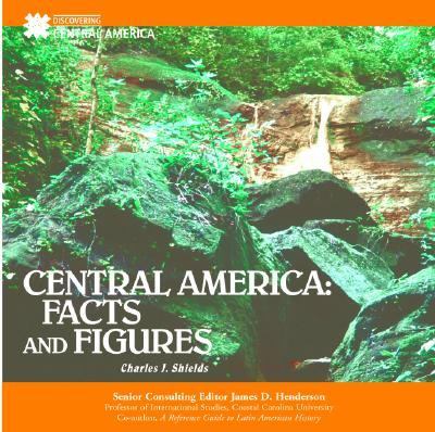 Central America : facts and figures