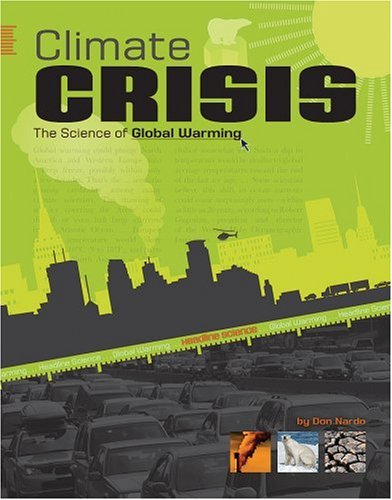 Climate crisis : the science of global warming