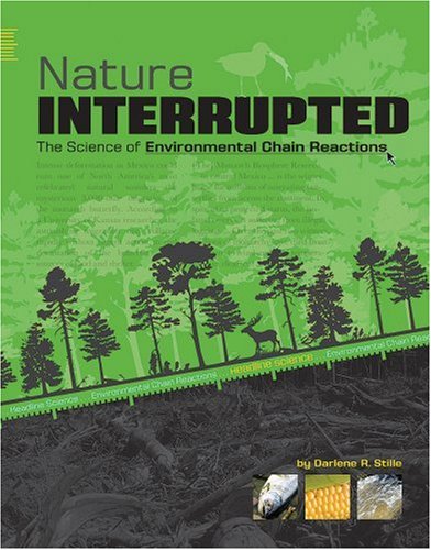 Nature interrupted : the science of environmental chain reactions