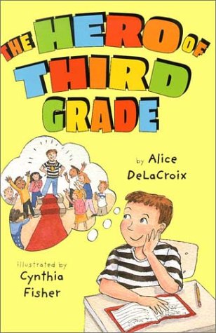 The hero of third grade