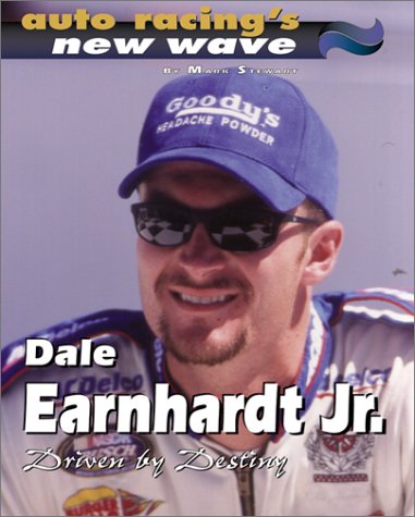 Dale Earnhardt, Jr. : driven by destiny