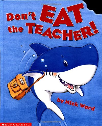 Don't eat the teacher!