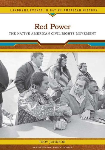 Red Power : the Native American civil rights movement