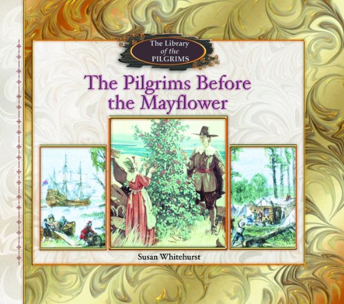 The Pilgrims before the Mayflower