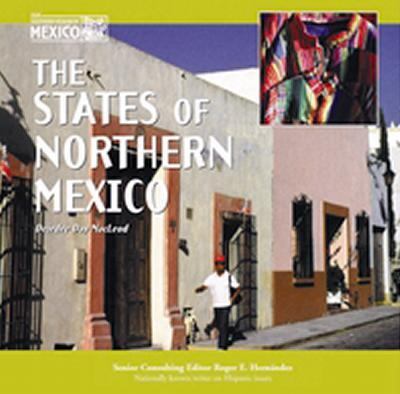 The states of northern Mexico