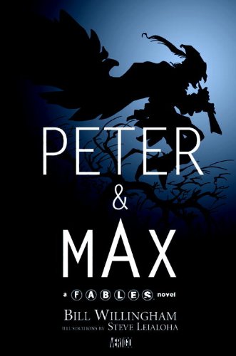 Peter & Max : a fables novel