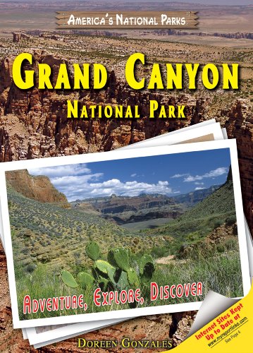 Grand Canyon National Park : adventure, explore, discover