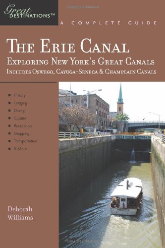 Erie Canal : exploring New York's great canals : a complete guide