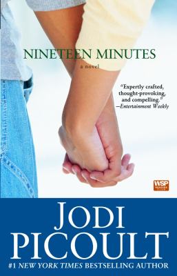 Nineteen minutes : a novel