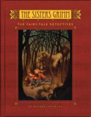 The sisters Grimm, book one : the fairy-tale detectives