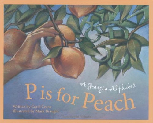 P is for peach : a Georgia alphabet