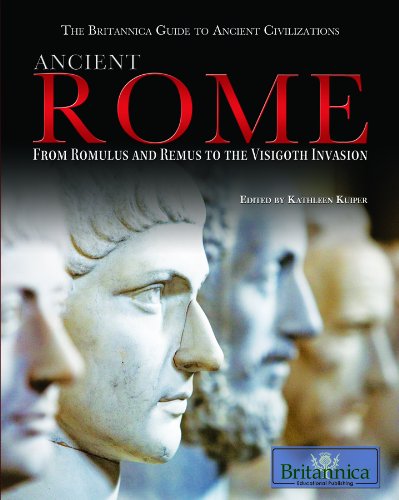 Ancient Rome : from Romulus and Remus to the Visigoth invasion