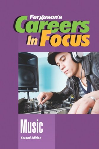 Careers in focus. Music.