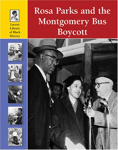 Rosa Parks and the Montgomery Bus Boycott