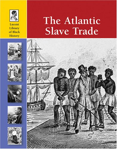 The Atlantic slave trade