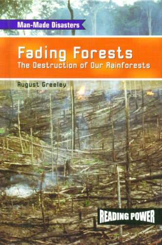 Fading forests : the destruction of our rainforests