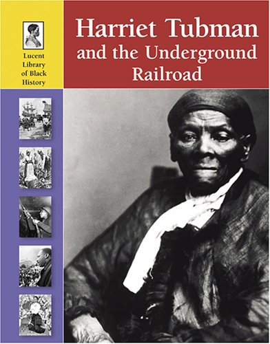 Harriet Tubman and the underground railroad