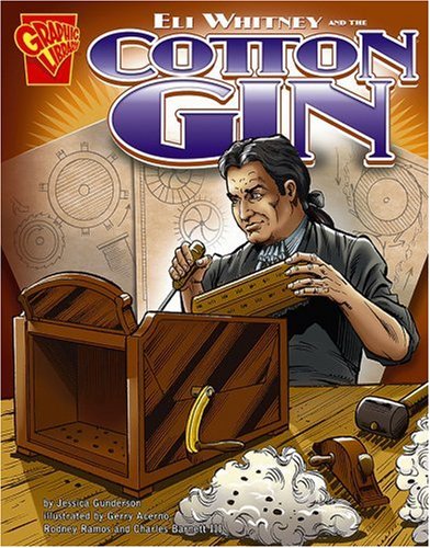 Eli Whitney and the cotton gin