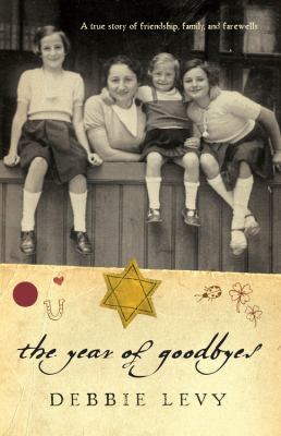 The year of goodbyes : a true story of friendship, family, and farewells
