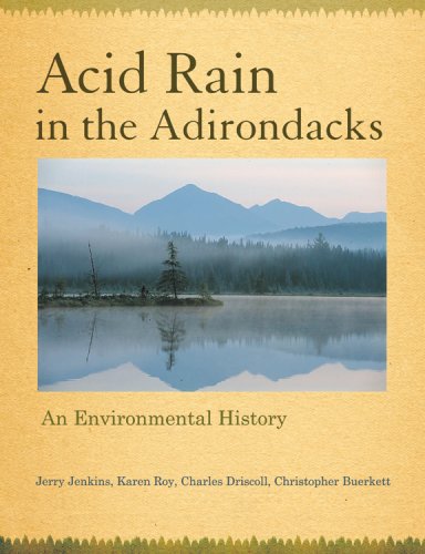 Acid rain in the Adirondacks : an environmental history