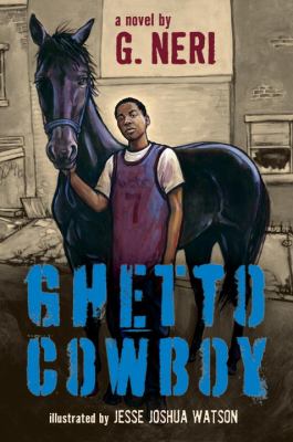 Ghetto cowboy : a novel