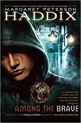 Among the brave : a shadow children book