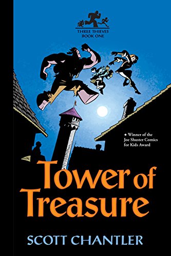 Three thieves. Book one, Tower of treasure /