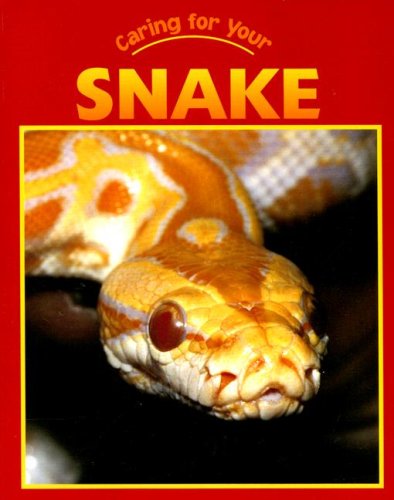 Caring for your snake