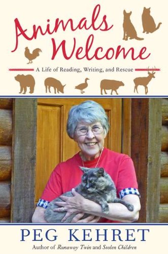 Animals welcome : a life of reading, writing, and rescue