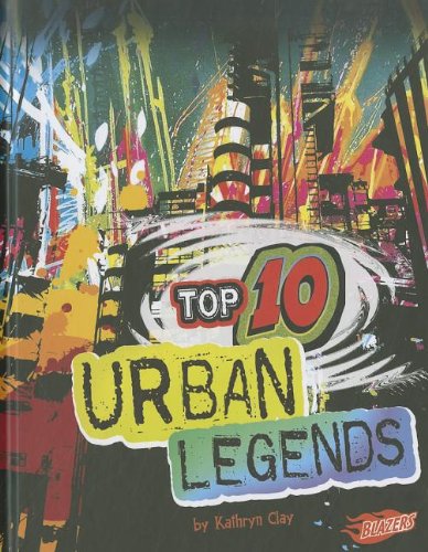 Top 10 urban legends