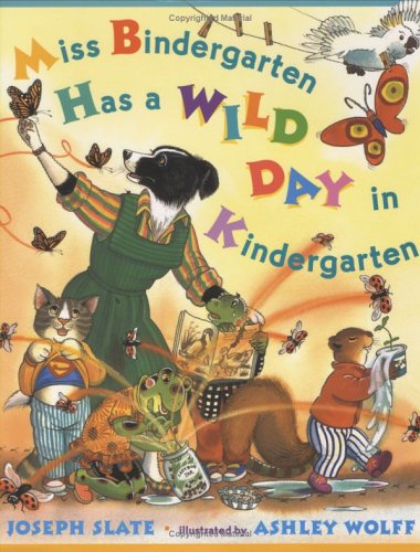 Miss Bindergarten has a wild day in kindergarten