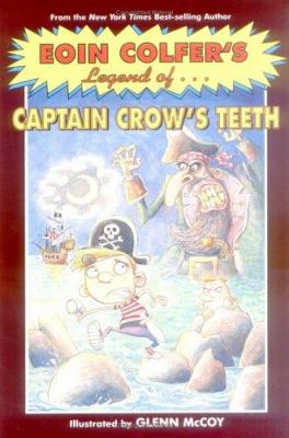 Eoin Colfer's Legend of Captain Crow's teeth