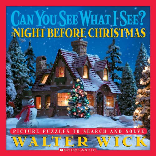 Can you see what I see? The night before Christmas : picture puzzles to search and solve