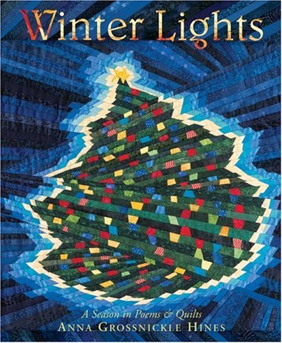 Winter lights : a season in poems & quilts