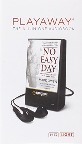 No easy day : the autobiography of a Navy SEAL : the firsthand account of the mission that killed Osama bin Laden