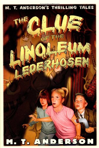 The clue of the linoleum lederhosen