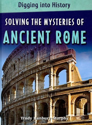 Solving the mysteries of ancient Rome