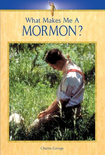 What makes me a Mormon?