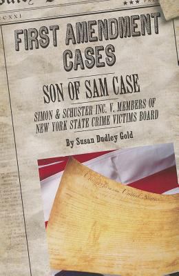 Son of Sam case : Simon and Schuster Inc. v. members of New York State Crime Victims Board