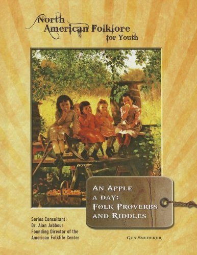 An apple a day : folk proverbs and riddles