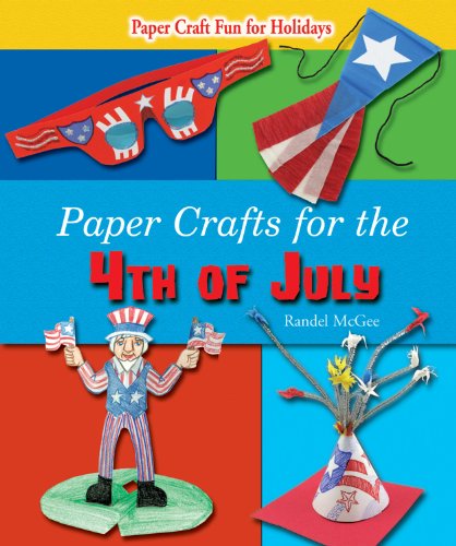 Paper crafts for the 4th of July