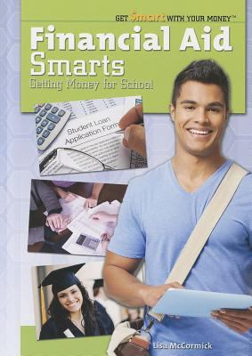 Financial aid smarts : getting money for school