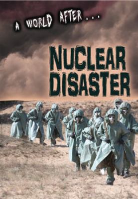 Nuclear disaster