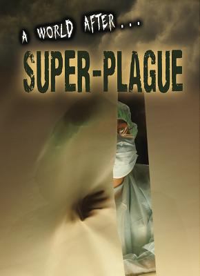 Super-plague