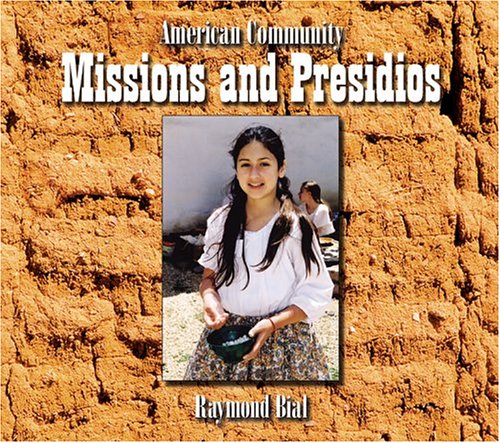Missions and presidios